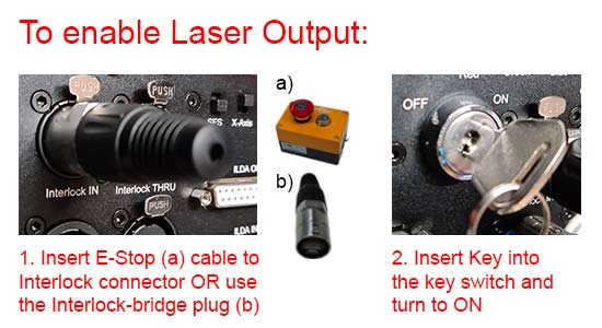enable laser output - insert interlock and key switch