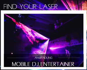 Finde Deinen Laser mobiler dj entertainer