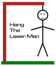 hang the laser man
