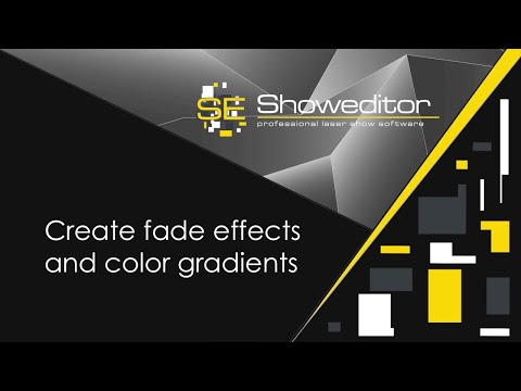 Create fade effects, soft edges and color gradients with Showeditor laser software