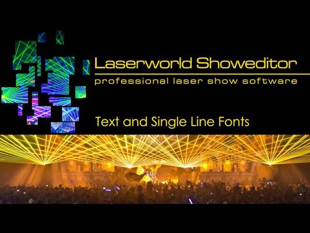 07. Text and Single Line Fonts - Showeditor Laser Show Software Tutorial Video