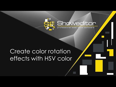 Create color rotation effects with HSV color in Showeditor laser software