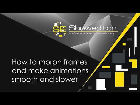 Slow down the speed of animations, add morph frames in Showeditor